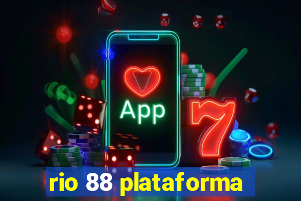 rio 88 plataforma